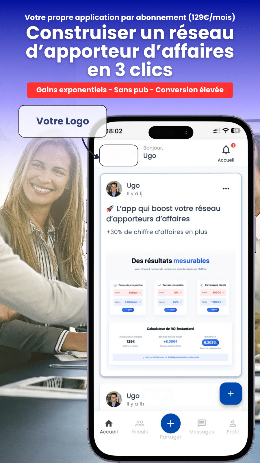 Application pour réseau d'apporteurs d'affaires, interface mobile.